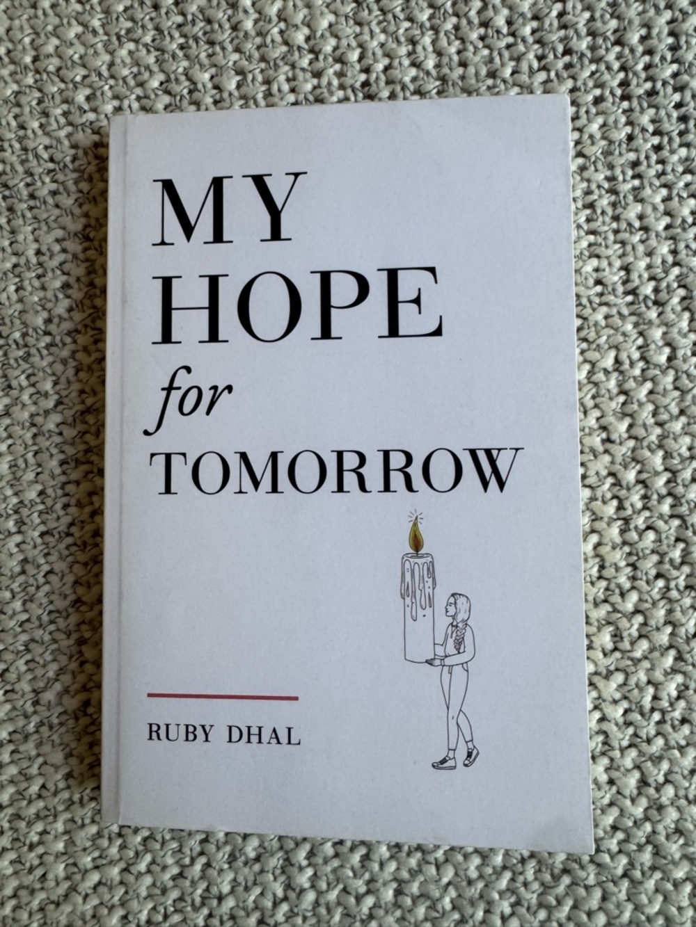 My Hope for Tomorrow by Ruby Dhal — White Cover Book